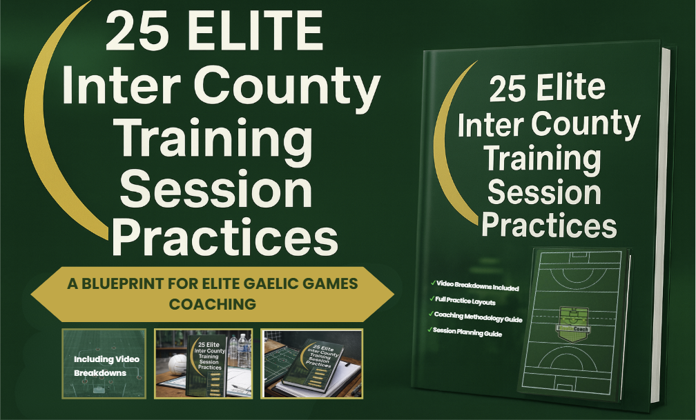 25 Elite Inter-County Training Session Practices (With Video Breakdowns)